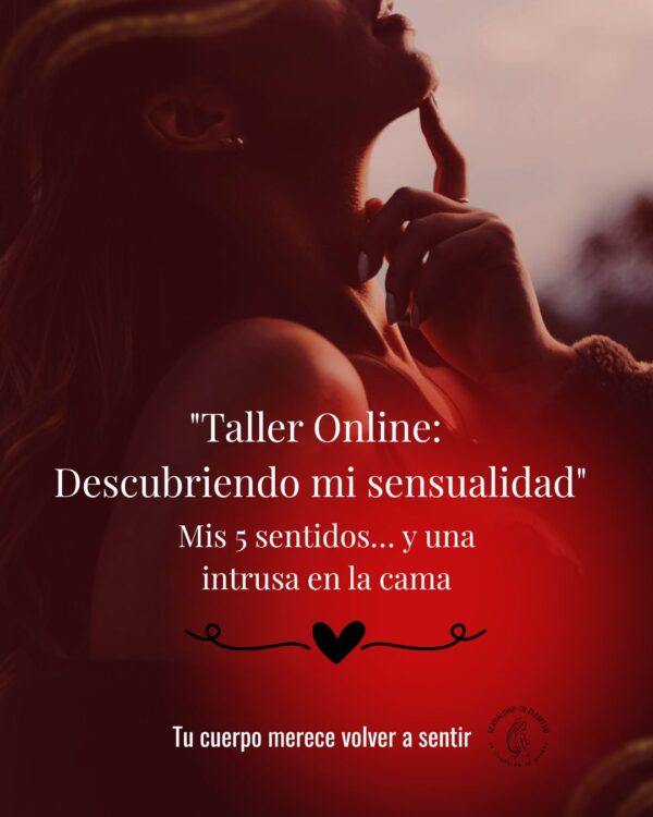 Taller online: Descubriendo mi sensualidad
